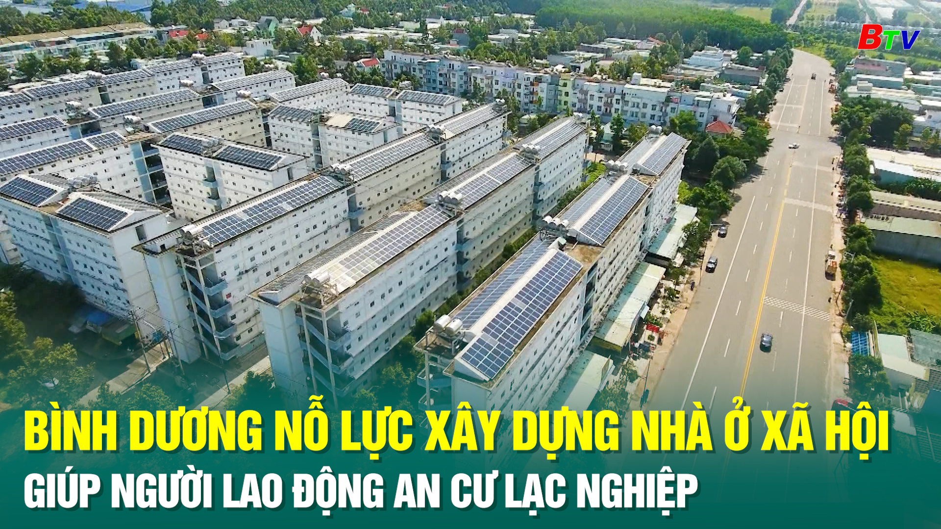 Bình Dương nỗ lực xây dựng nhà ở xã hội giúp người lao động an cư lạc nghiệp